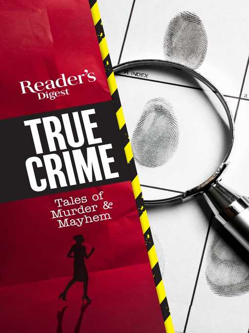 Title details for Reader's Digest True Crime by Reader's Digest - Wait list